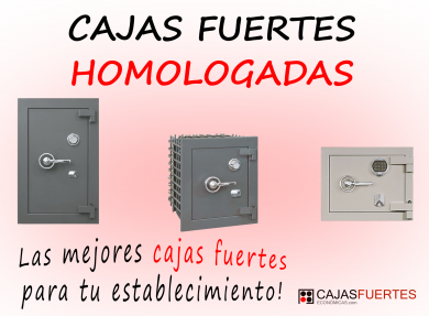 Cajas fuertes homologadas